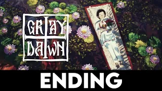 GRAY DAWN ENDING Gameplay Walkthrough PART 2 [4K 60FPS PC ULTRA] - No Commentary