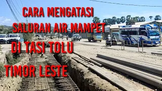 cara mengatasi saluran air mampet di tasi tolu Timor Leste#estechannel #timorleste #dili