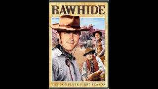 Rawhide S01EP01 Incident Of The Tumbleweed  Rawhide Tv Series 1959-1965  Eric Fleming Clint Eastwood