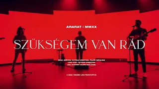 Szükségem van rád | Ararat Worship | LIVE