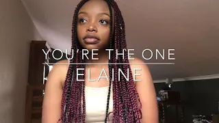 You’re the one - Elaine (cover)