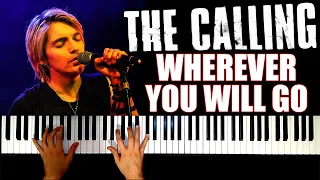 THE CALLING - Wherever You Will Go | PIANO COVER (Alex Band's vocals)