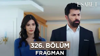 Esaret Dizisi 326. Bölüm Fragmanı (29 Nisan Pazartesi) @esaretdizisi ​