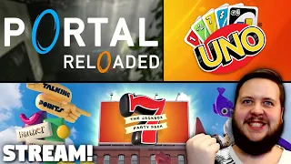 Time... to stream! - Portal Reloaded + Uno + Jackbox - Multiplayer Live Stream!