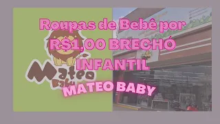 ROUPAS DE BEBÊ POR R$1,OO | BRECHÓ INFANTIL MATEO BABY