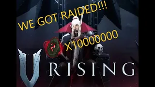 THE WHOLE SERVER RAIDED US! AND WE WON! V RISING 3 SHARD OWNERS!