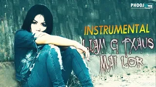 Mai Lor - Liam Tsis Txaus (Instrumental)