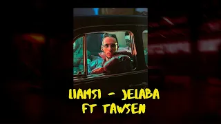 Liamsi - Jelaba feat. Tawsen (slowed-reverb)