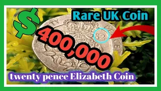 UK Twenty pence 1982 united kingdom coin worth up to $400,000 to look for this?