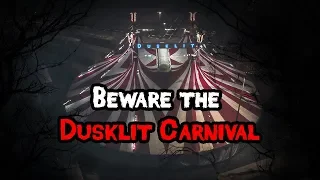 "Beware the Dusklit Carnival" Creepypasta  (Hexi the Clown)