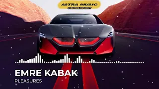 ▶ EMRE KABAK - PLEASURES🔥 Car Race Music 2022🔥 Bass Boosted EXTREME 2022🔥ELECTRO HOUSE MUSIC BOUNCE
