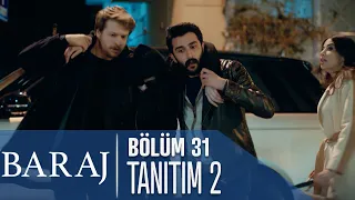 Baraj 31. Bölüm 2. Tanıtımı