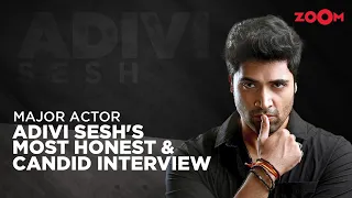 Adivi Sesh on Major, struggle days, Mahesh Babu, working in Baahubali with SS Rajamouli & more