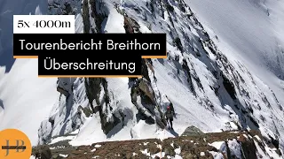 Breithorn Überschreitung - 5x4000m im Wallis