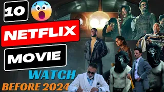 10 Best NETFLIX Movies to Watch BEFORE 2024