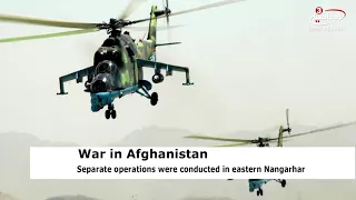 ISIS and Taliban suffer casualties in Nangarhar air and ground operations