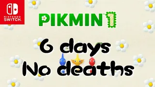 Pikmin 1 HD (Switch) - 6 days completion / no deaths in 57:58