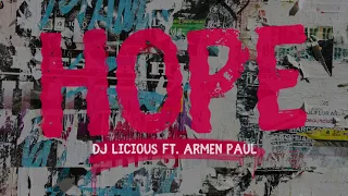 DJ Licious feat. Armen Paul - Hope