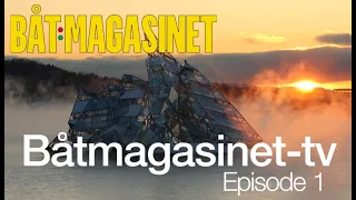 Båtmagasinet TV - episode 1