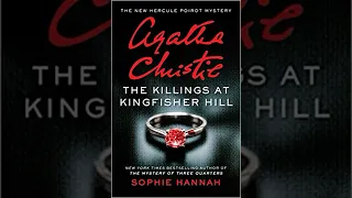 Sophie Hannah – The Killings at Kingfisher Hill: The New Hercule Poirot Mystery