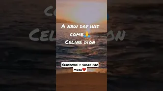 A new day has come - Celine Dion Click#reibalmusic @reibalmusic7670 for more amazing videos! ❤️