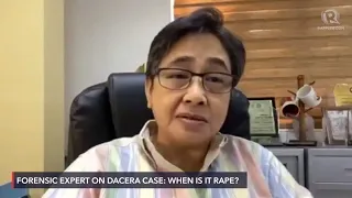 Forensic expert Raquel Fortun: 'Too late' to swab for evidence of rape in Dacera case