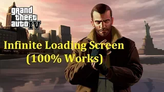 How to fix GTA 4 Infinite Loading Screen (100% Works)