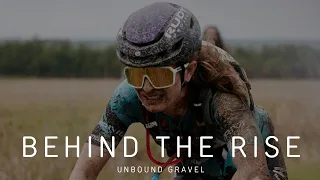 2022 Unbound Gravel Documentary  - Behind The RISE Ep 3