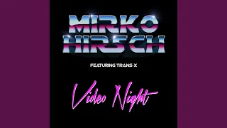 Video Night (I Love 1983 Extended Mix) (feat. Trans-X)