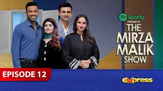 Spotify Presents The Mirza Malik Show | Shoaib Malik  Sania Mirza | Wahab Raiz - Zaynab Wahab