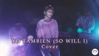 Yo tambíen (So will I) - EnCasa Worship - Hillsong (cover)