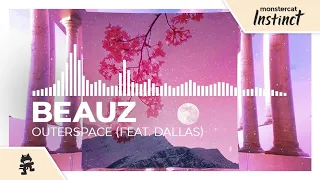 BEAUZ - Outerspace (feat. Dallas) [Monstercat Release]