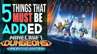 5 Things That MUST BE ADDED to Minecraft Dungeons Creeping Winter DLC Update