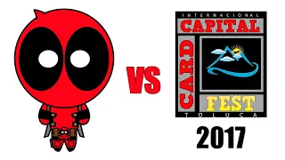 Deadpool vs Card Capital Fest Toluca 2017