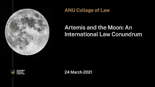 Artemis and the Moon: An International Law Conundrum