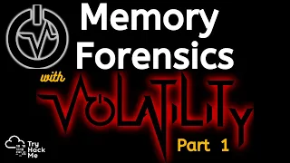 Basics of Memory Forensics - Volatility (Part 1)