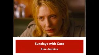 "Cate Blanchett in Blue Jasmine" - Jasmine and Her Sisters