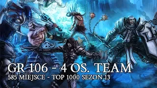 DIABLO 3 PL - GR 106 - 4 OS. TEAM 585 MIEJSCE - SEZON 13