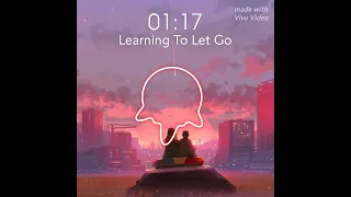 Neffex - Learning To Let Go (Copyright Free)