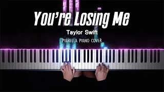 Taylor Swift - You’re Losing Me (From The Vault) | Piano Cover by Pianella Piano