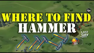 "HAMMER" | WHERE TO FIND IT - Last Day On Earth: Survival