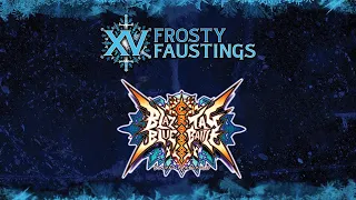 Frosty Faustings XV: BlazBlue Tag Battle