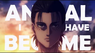 Attack on Titan AMV Animal I Have Become