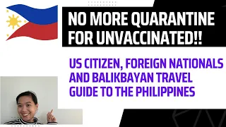 NEW PHILIPPINE TRAVEL RULES FOR UNVACCINATED PASSENGERS | Easy and Smooth Travel for Everyone