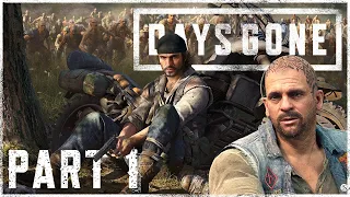 Days Gone - PART 1 | The Apocalypse Begins