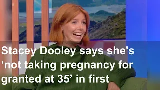 Stacey Dooley says she's ‘not taking pregnancy for granted at 35’ in first appearance since new