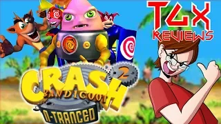 Crash Bandicoot 2: N-Tranced Review | N-Justice For All
