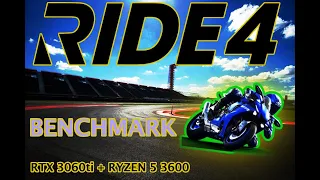 RIDE 4 Benchmark RTX 3060ti + RYZEN 5 3600