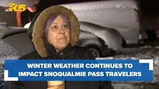 Winter weather continues to impact Snoqualmie Pass travelers