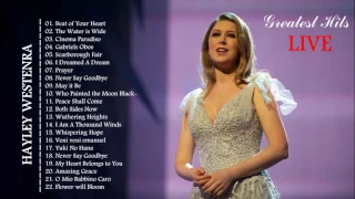 Hayley Westenra Greatest Hits Full Live 2017